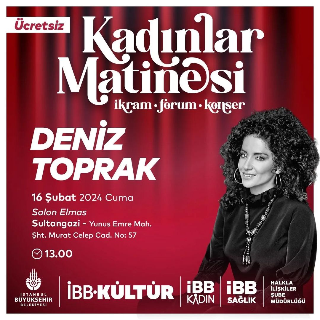 İBB Kültür - Kadınlar Matinesi: Deniz Toprak